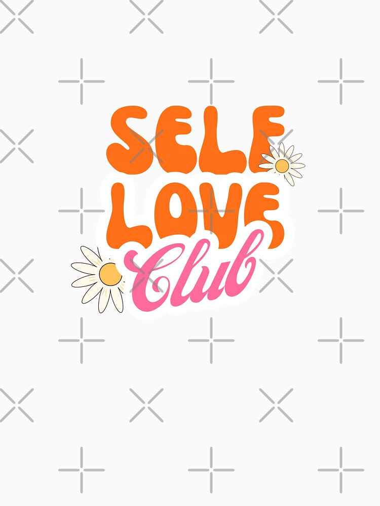 Self Love Club by DreamAndInk T-Shirts, Hoodie, Sweatshirt | BlankRebels.com (Image 3)