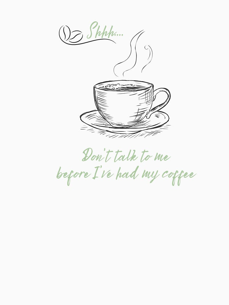 Don't talk to me before coffee by JessicasCraftyC T-Shirts, Hoodie, Sweatshirt | BlankRebels.com (Image 3)