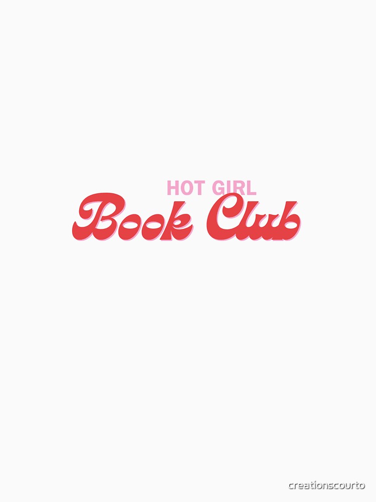 hot girl book club by creationscourto T-Shirts, Hoodie, Sweatshirt | BlankRebels.com (Image 3)