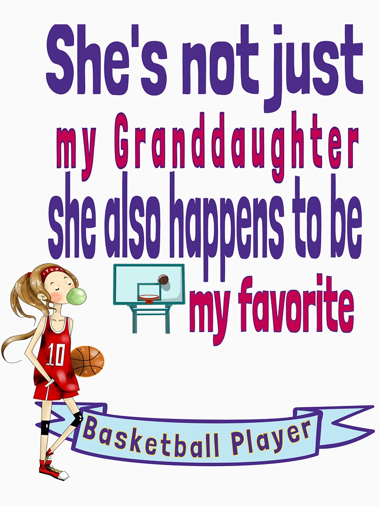 Granddaughter is my favorite Basketball Player Grandchild Grandma Grandpa by tengamerx T-Shirts, Hoodie, Sweatshirt (Image 3)