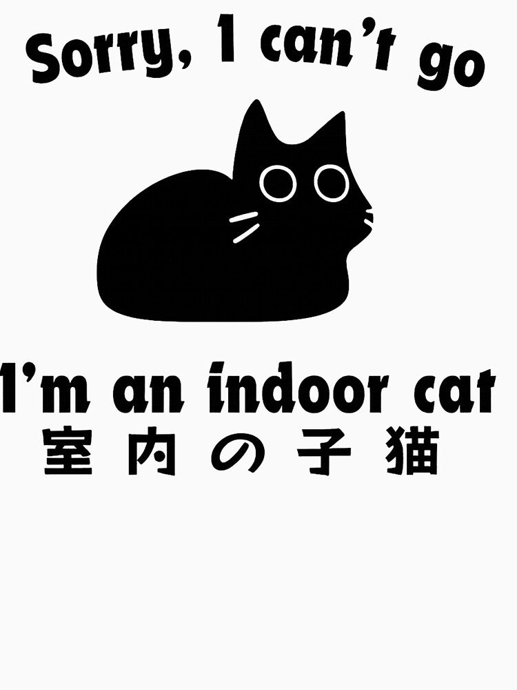 Sorry I Can't Go I'm an Indoor Cat Funny by IdealDo T-Shirts, Hoodie, Sweatshirt | BlankRebels.com (Image 3)
