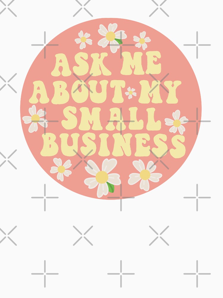 Ask me about my small business design by Bizzybuys1 T-Shirts, Hoodie, Sweatshirt | BlankRebels.com (Image 3)