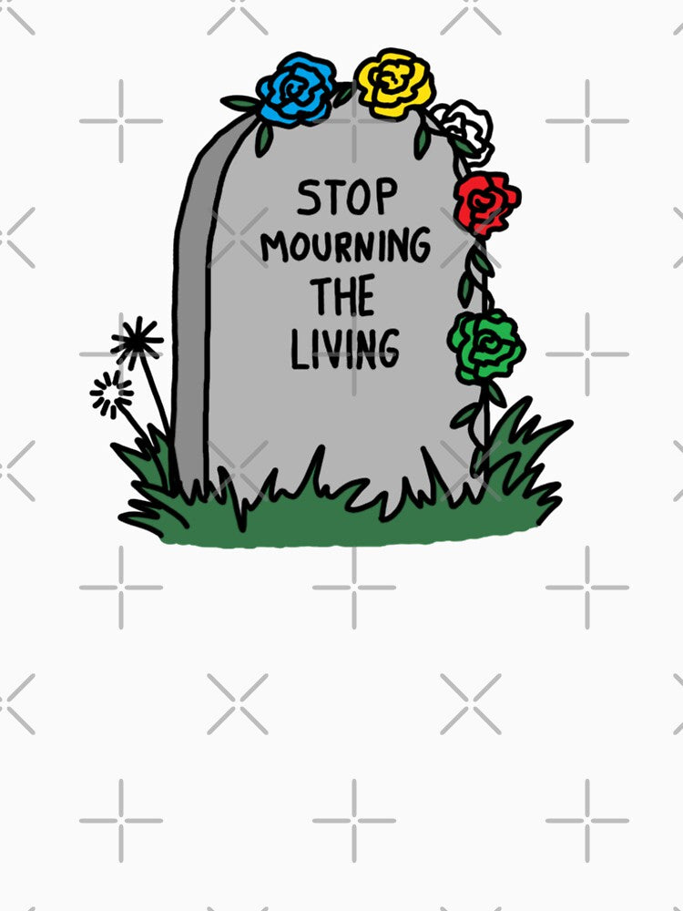 Stop Mourning the Living (Disabled Pride) by gabyestabrooks T-Shirts, Hoodie, Sweatshirt | BlankRebels.com (Image 2)