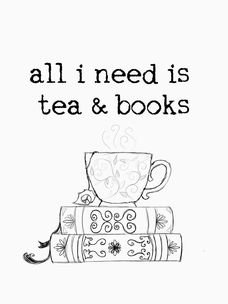 all i need is tea and books by girllovesbooks T-Shirts, Hoodie, Sweatshirt | BlankRebels.com (Image 3)
