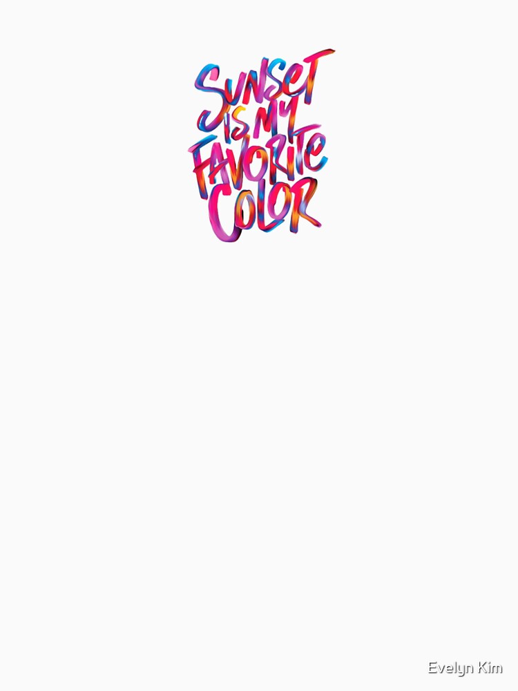 what's ur fav color? sunset by Evelyn Kim T-Shirts, Hoodie, Sweatshirt | BlankRebels.com (Image 2)