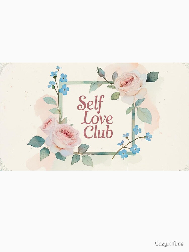 Self Love Club by CozyinTime T-Shirts, Hoodie, Sweatshirt | BlankRebels.com (Image 3)
