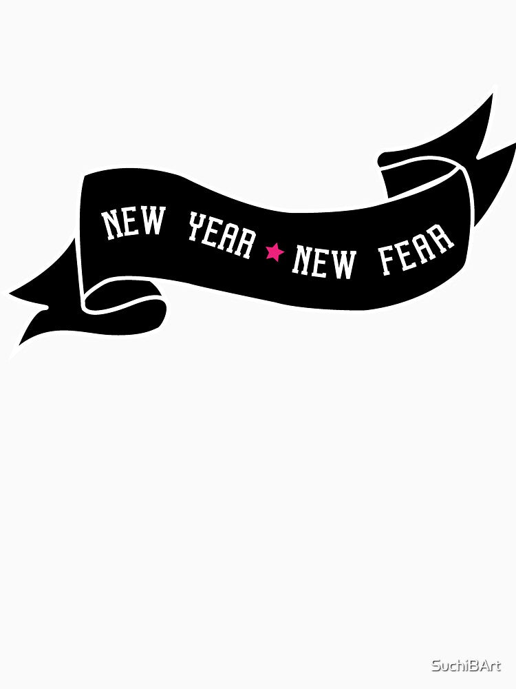 New Year. New Fear by SuchiBArt T-Shirts, Hoodie, Sweatshirt | BlankRebels.com (Image 3)