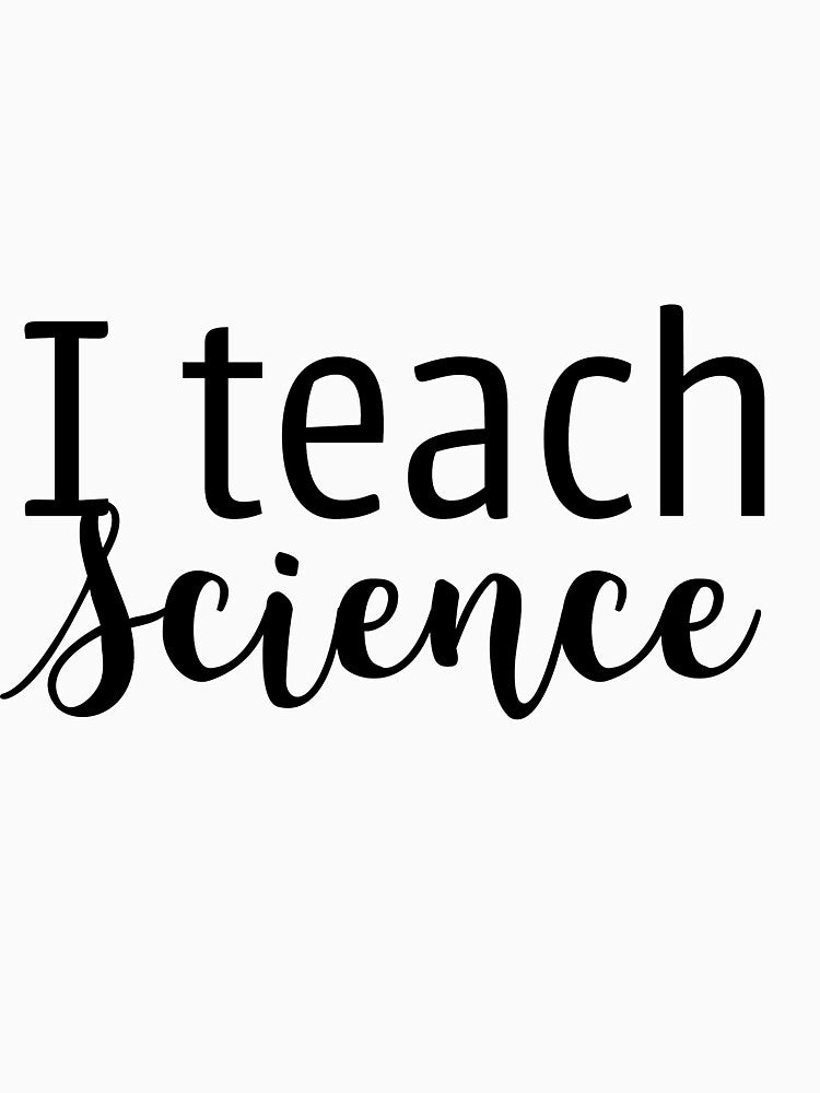 I teach science by megnance27 T-Shirts, Hoodie, Sweatshirt | BlankRebels.com (Image 3)