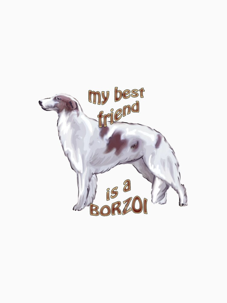 My Best Friend Is A Borzoi by IowaArtist T-Shirts, Hoodie, Sweatshirt | BlankRebels.com (Image 3)
