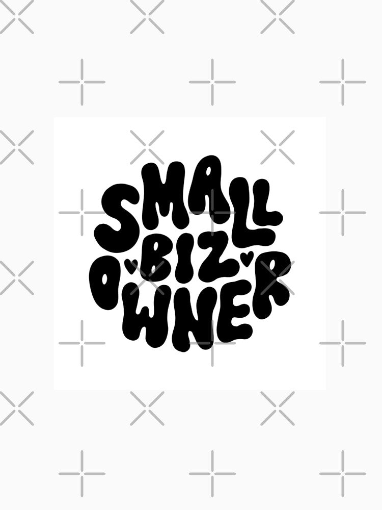 Small Biz owner by Jeandabean T-Shirts, Hoodie, Sweatshirt | BlankRebels.com (Image 2)