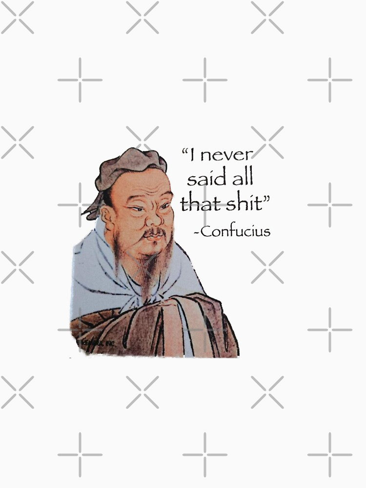 I never said all that shit by Anupios
