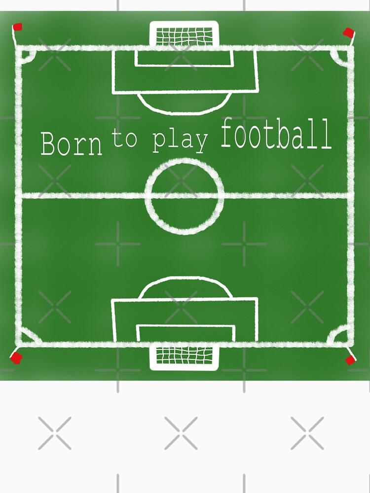 Born to Play Football Soccer Field Illustration for Fans by Beautiful art store