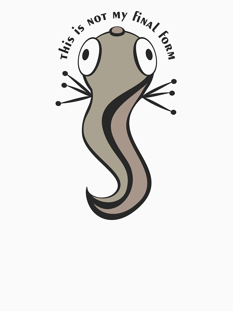 This is not my final form  | NickerStickers® Tadpole Design on Redbubble by NickerStickers