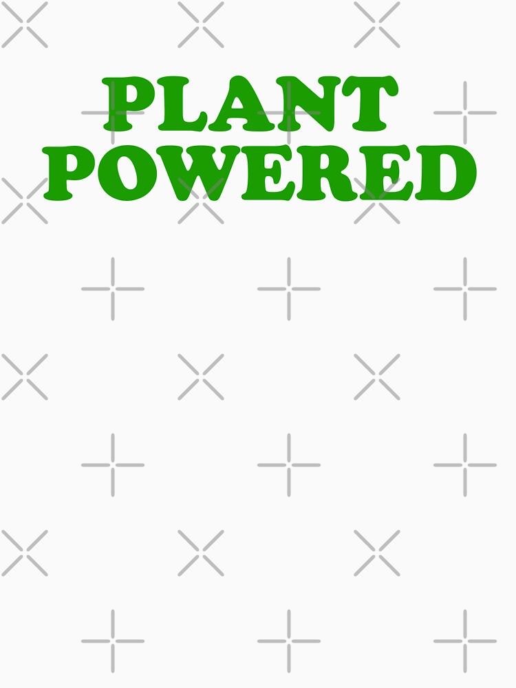 Plant Powered by House Sparrow T-Shirts, Hoodie, Sweatshirt | BlankRebels.com (Image 3)