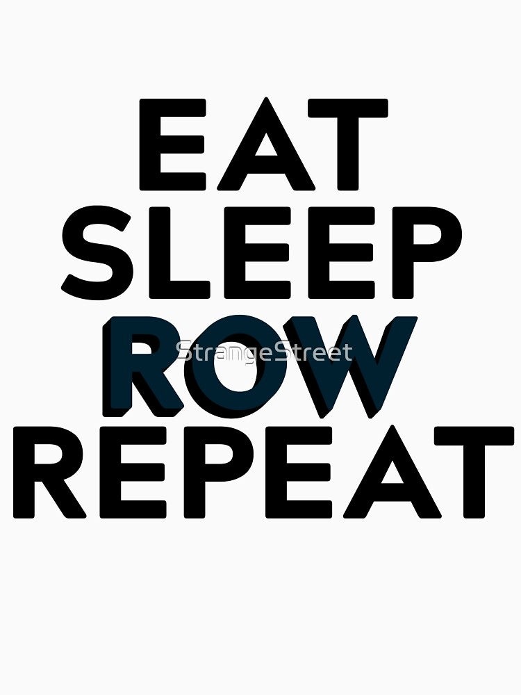 Eat Sleep Row Repeat T-Shirt & Stickers - Fisher Boat Lover by StrangeStreet Hoodie, Sweatshirt | BlankRebels.com (Image 3)