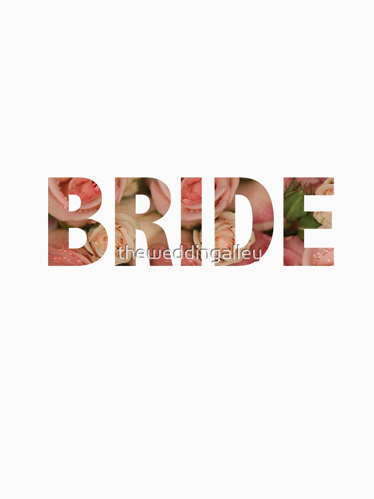 Rosey Bride by theweddingalley T-Shirts, Hoodie, Sweatshirt | BlankRebels.com (Image 2)