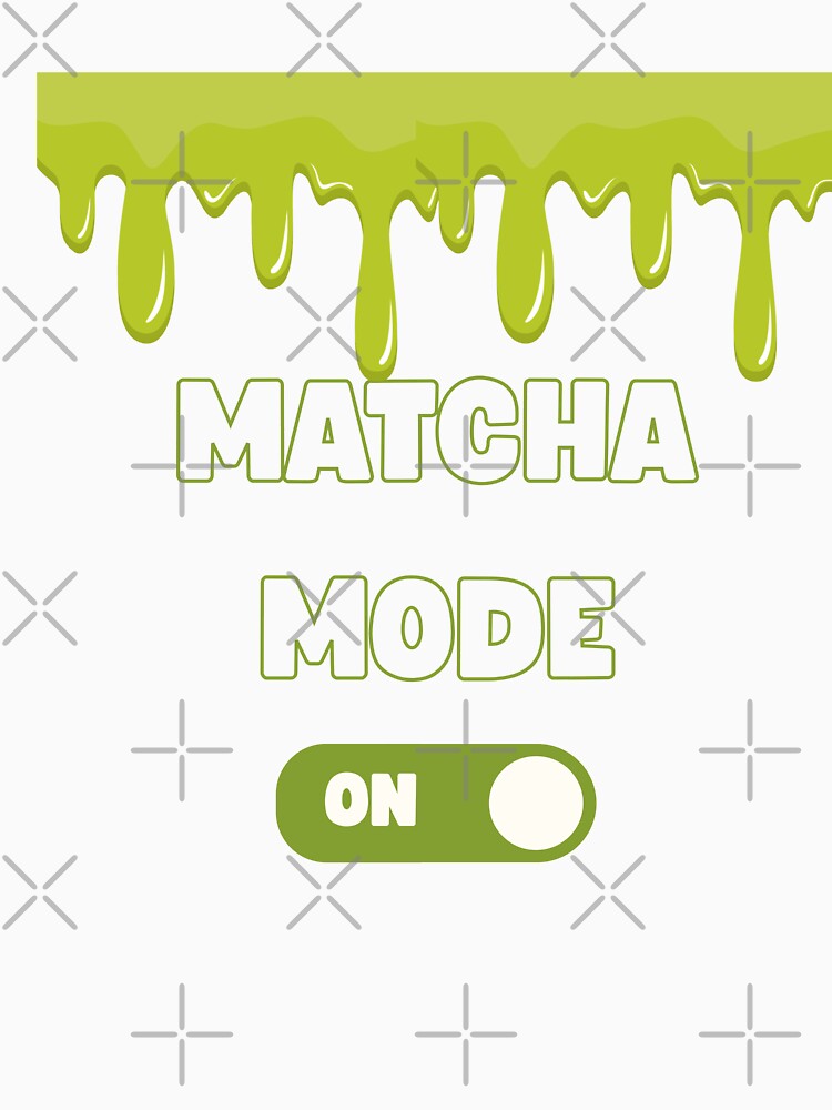 Matcha Mode On – Green Aesthetic Design by DianaDesignCo T-Shirts, Hoodie, Sweatshirt | BlankRebels.com (Image 3)