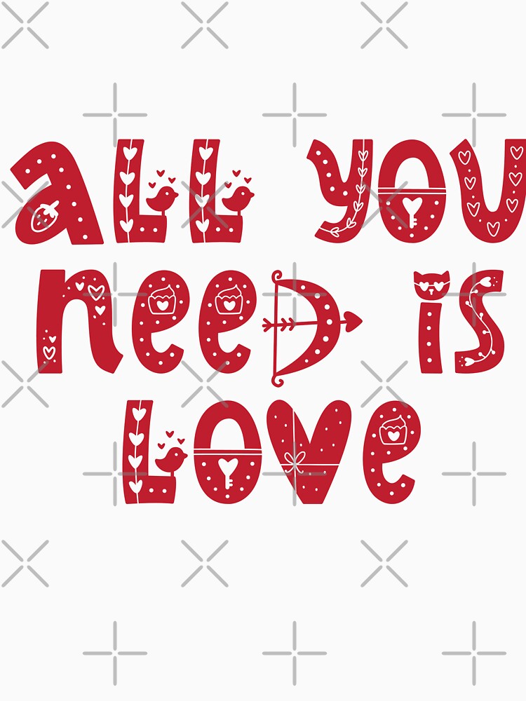 All you need is love by sheelashop T-Shirts, Hoodie, Sweatshirt | BlankRebels.com (Image 3)