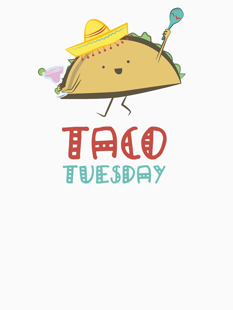 TACO TUESDAY by bushinoodle T-Shirts, Hoodie, Sweatshirt | BlankRebels.com (Image 3)