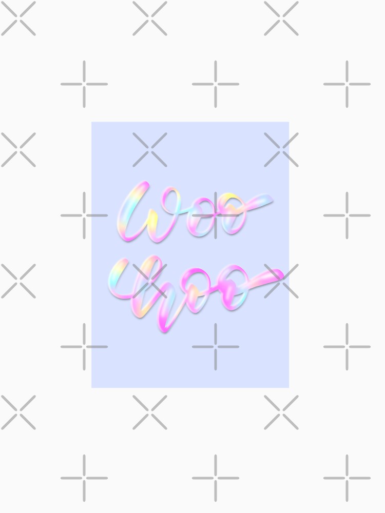 Woohoo by SylviaDesign T-Shirts, Hoodie, Sweatshirt | BlankRebels.com (Image 3)