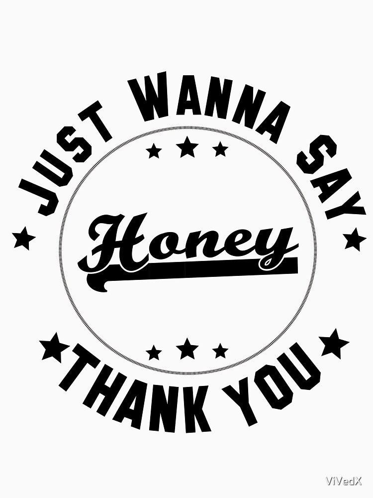 Thank you Honey - Thanksgiving by ViVedX T-Shirts, Hoodie, Sweatshirt | BlankRebels.com (Image 3)