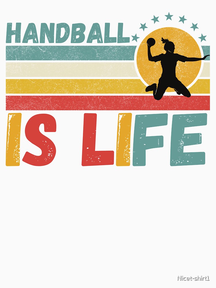 Handball Is Life Handball Lover Vintage by Nicet-shirt1