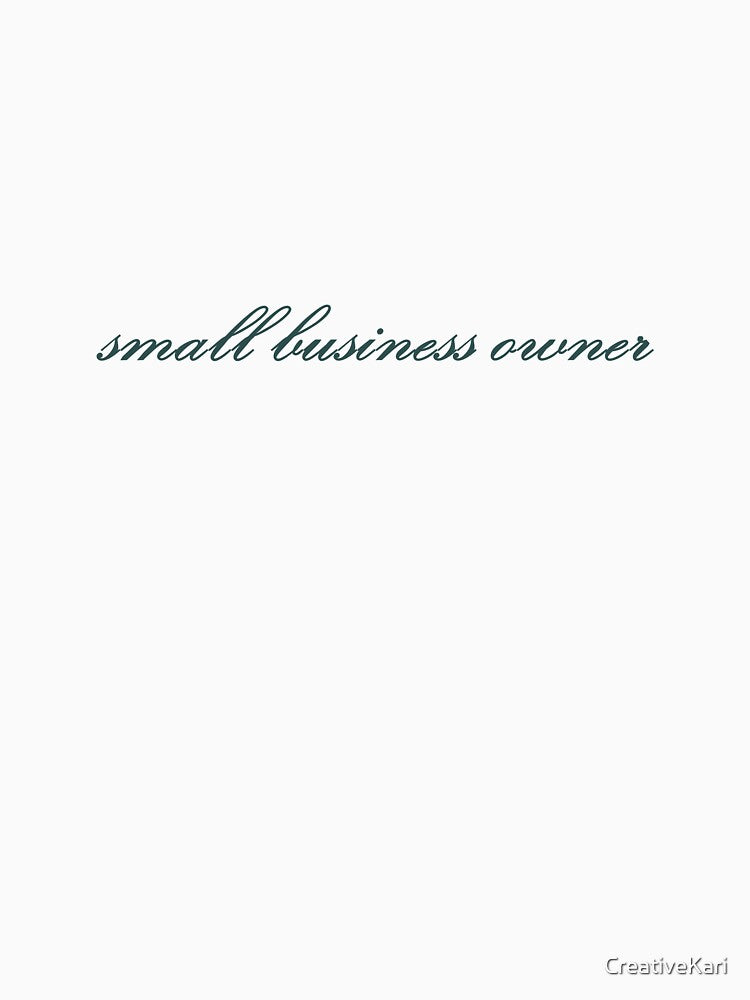 small business owner - green by CreativeKari T-Shirts, Hoodie, Sweatshirt | BlankRebels.com (Image 3)