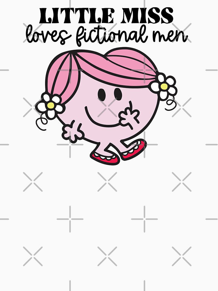 Lil miss loves fictional men by Radical Buttons T-Shirts, Hoodie, Sweatshirt | BlankRebels.com (Image 3)