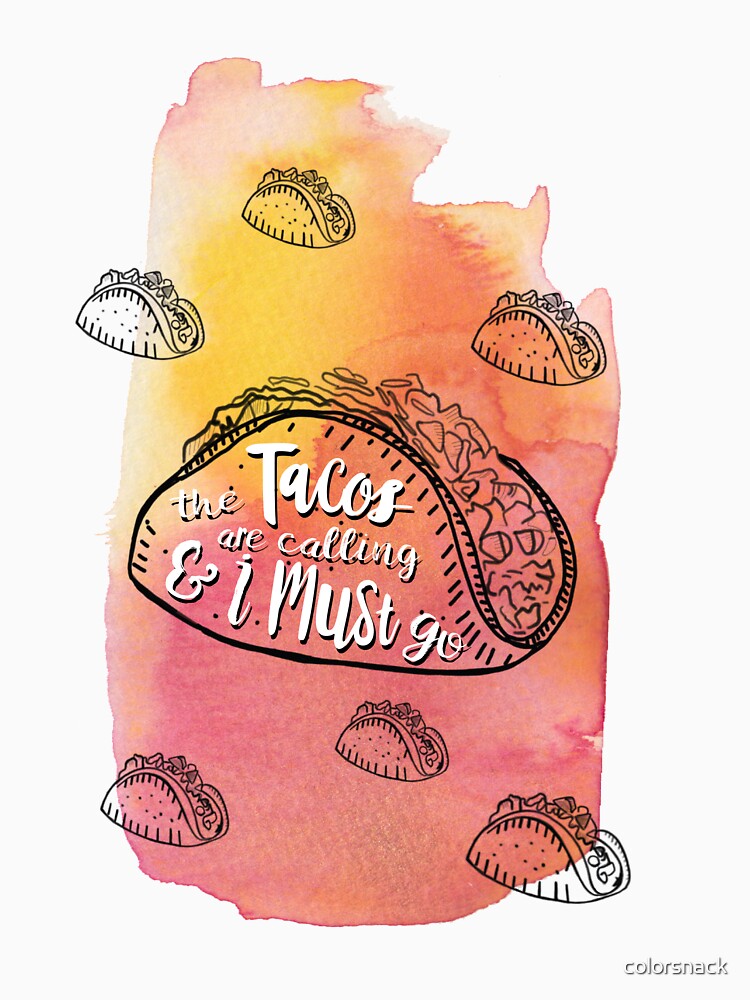 The Tacos Are Calling - Watercolor by colorsnack T-Shirts, Hoodie, Sweatshirt | BlankRebels.com (Image 3)
