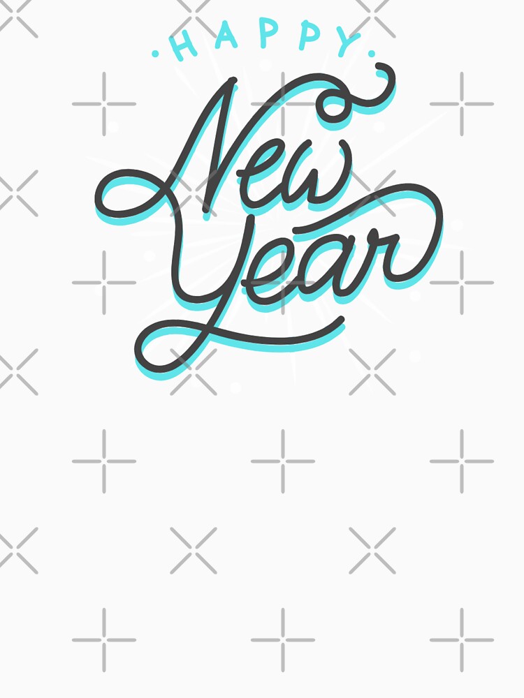 Happy New year by Tshirtstory T-Shirts, Hoodie, Sweatshirt | BlankRebels.com (Image 3)
