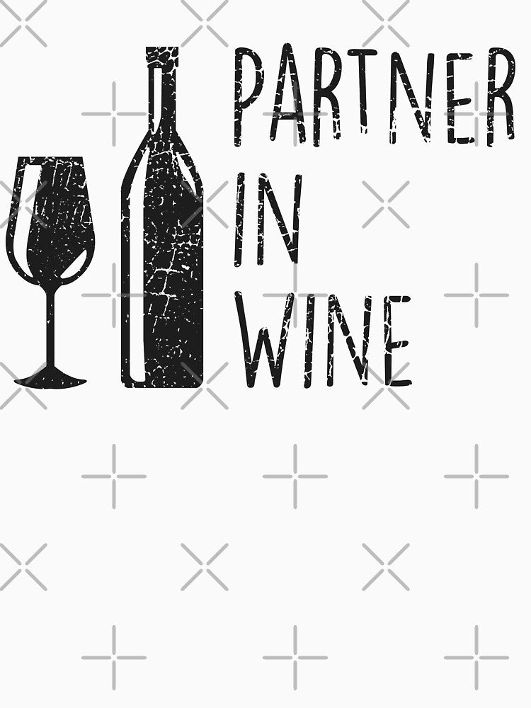Partners In Wine, Alcohol Loving Wine Tasting T-Shirt by rhonstoppable27 Hoodie, Sweatshirt | BlankRebels.com (Image 3)