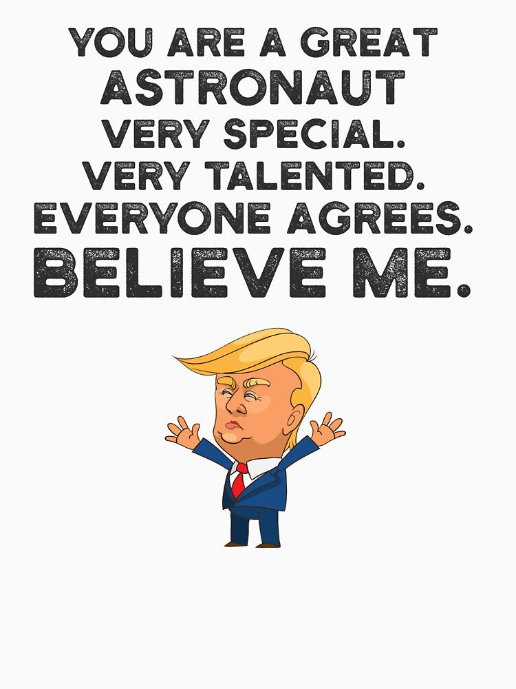 Astronaut Funny Trump by UneDesigns T-Shirts, Hoodie, Sweatshirt | BlankRebels.com (Image 3)