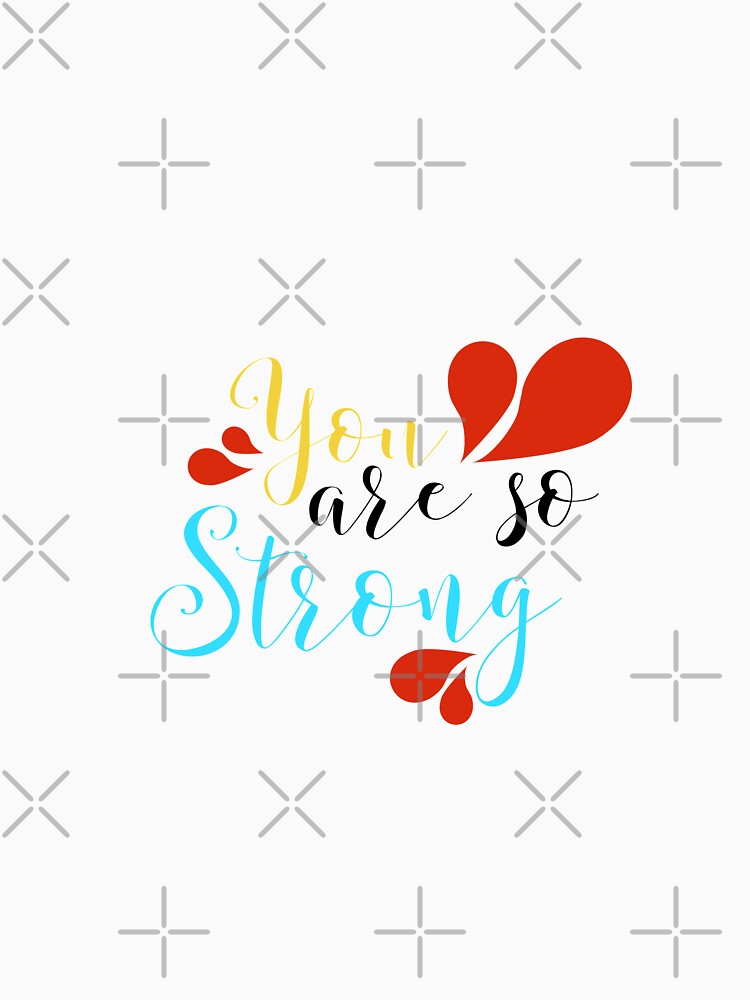 You are so strong by Sketchler T-Shirts, Hoodie, Sweatshirt | BlankRebels.com (Image 3)