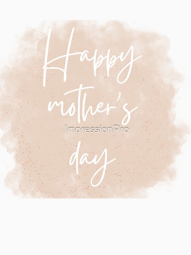 Happy Mother's Day by ImpressionPro T-Shirts, Hoodie, Sweatshirt | BlankRebels.com (Image 3)