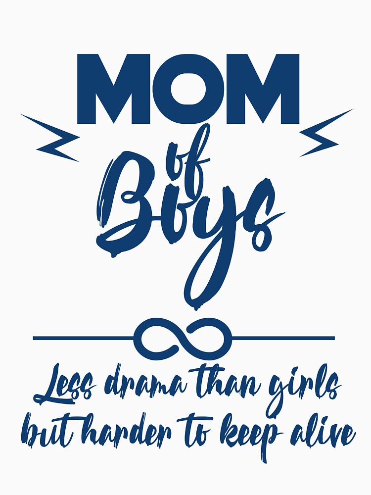Mom Of Boys Less Drama Than Girls But Harder To Keep Alive Shirt by CreativeStrike Hoodie, Sweatshirt (Image 3)