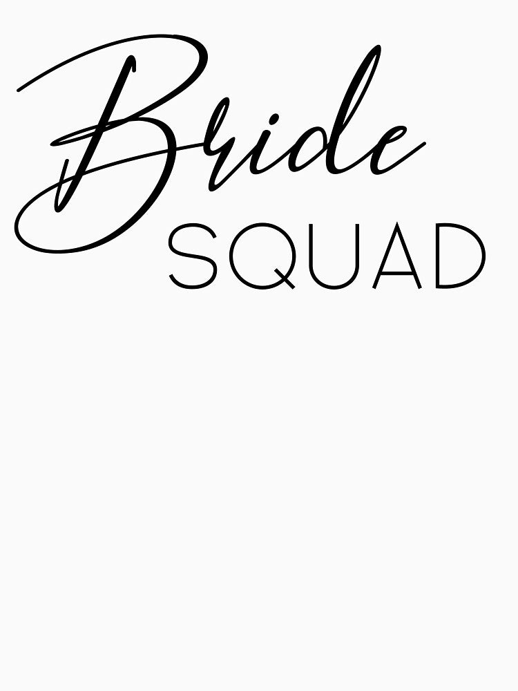 Bride Squad by MAINxSTRM T-Shirts, Hoodie, Sweatshirt | BlankRebels.com (Image 3)