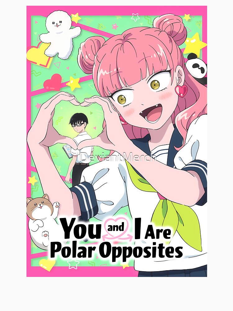 You and I Are Polar Opposites by DeviantMerch