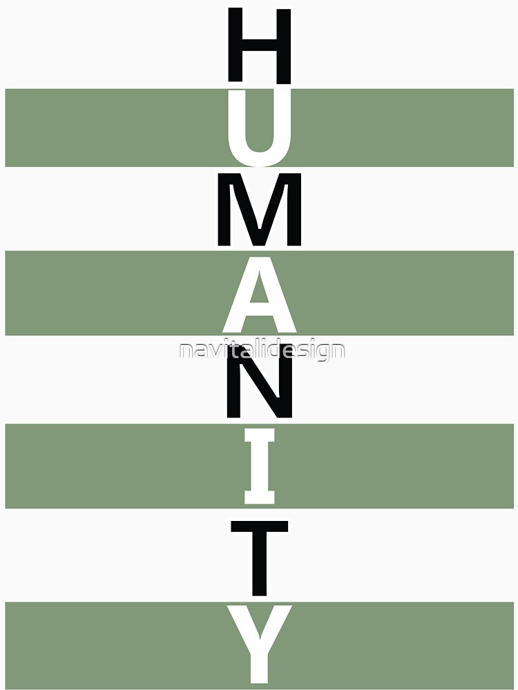Humanity typography design by navitalidesign T-Shirts, Hoodie, Sweatshirt | BlankRebels.com (Image 3)