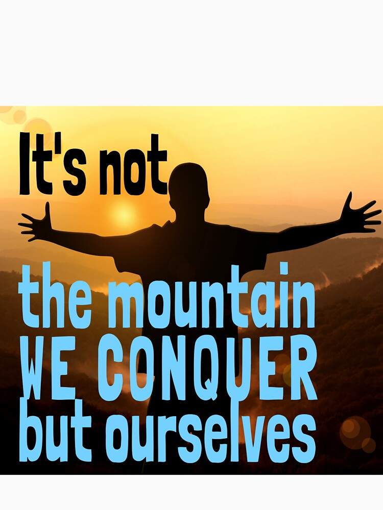 In the Mountain We Conquer Ourselves Climbing Hiking Club Is Calling by tengamerx T-Shirts, Hoodie, Sweatshirt (Image 3)