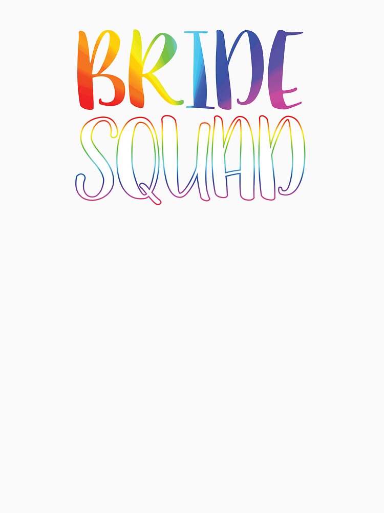BRIDE SQUAD by Rhynowear T-Shirts, Hoodie, Sweatshirt | BlankRebels.com (Image 3)