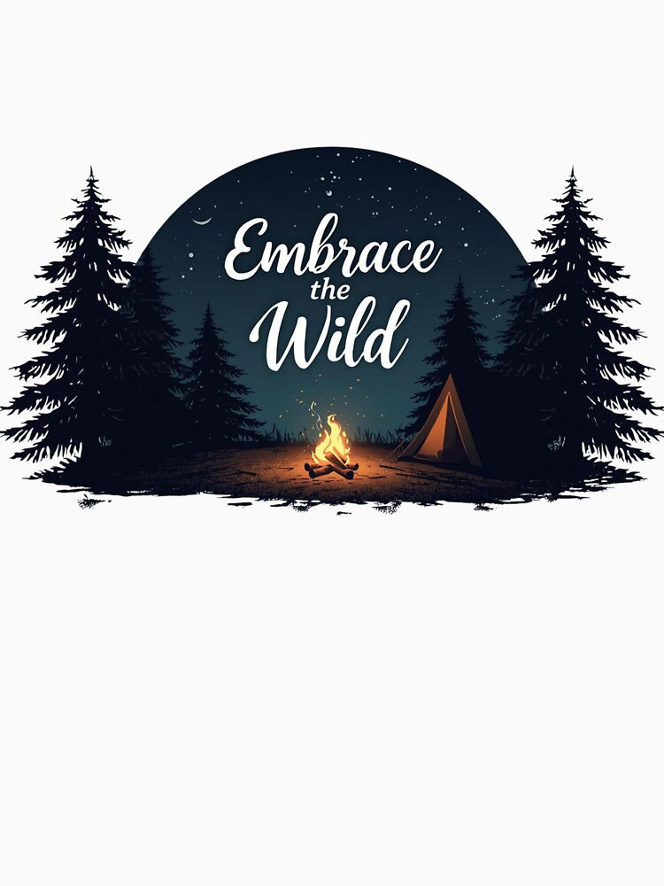 Embrace the Wild Campfire Adventure T-Shirt | Camping Hoodie by Falconwolf