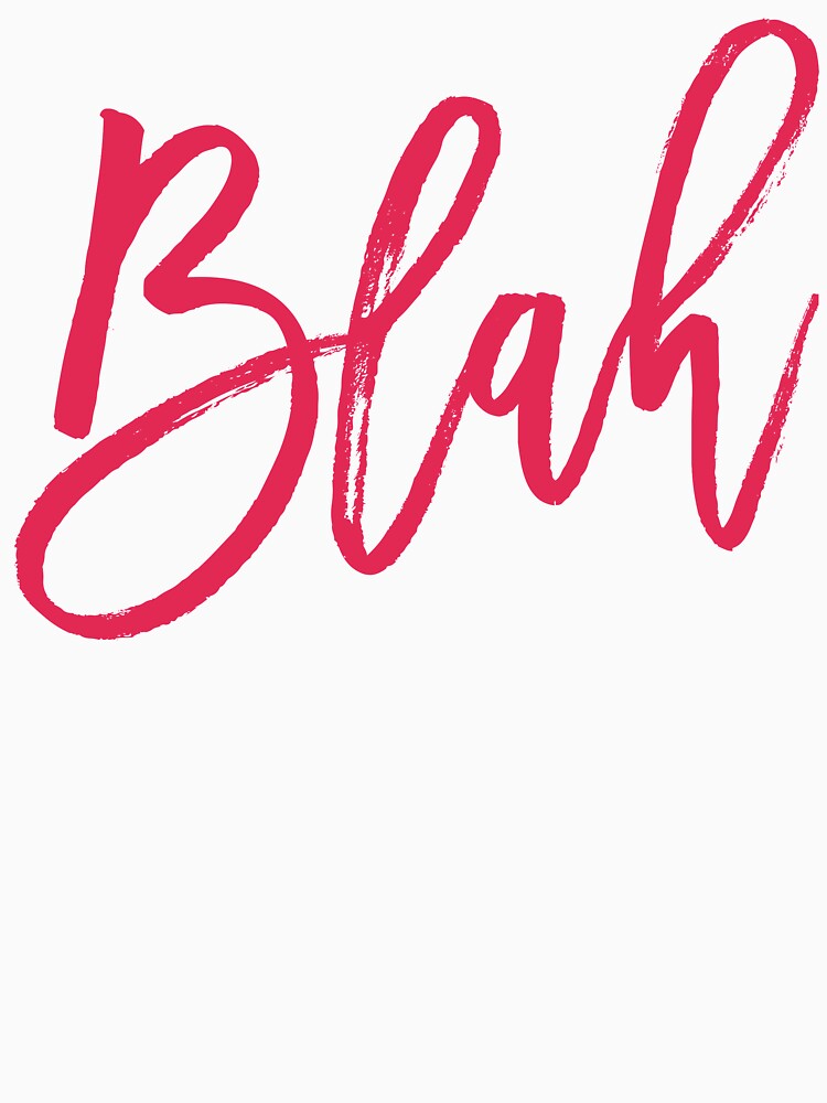 Blah hand brush lettering by Miruna Illustration T-Shirts, Hoodie, Sweatshirt | BlankRebels.com (Image 3)