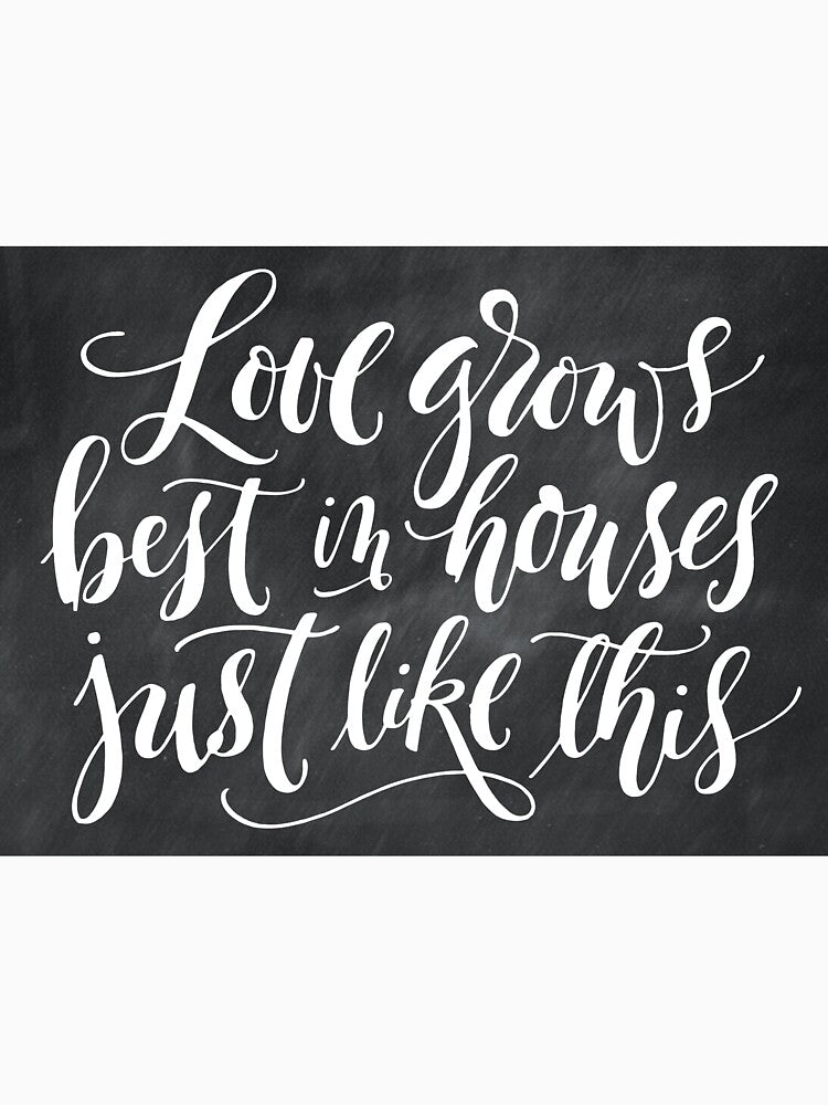 Love Grows Best in Houses Like This by Adonna Deibel T-Shirts, Hoodie, Sweatshirt | BlankRebels.com (Image 3)