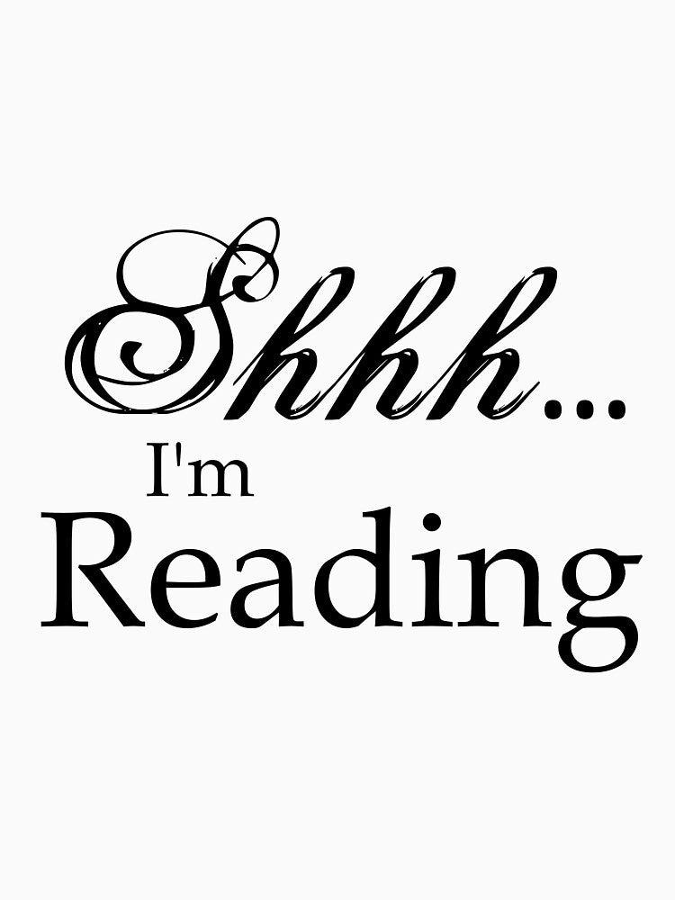 Shhh... I'm Reading by BehaveBookishly T-Shirts, Hoodie, Sweatshirt | BlankRebels.com (Image 3)