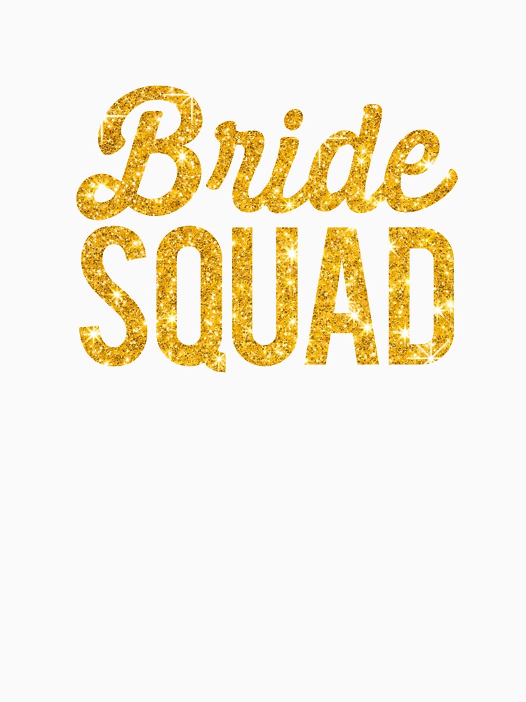 Bride Squad by Yasdey Rojas T-Shirts, Hoodie, Sweatshirt | BlankRebels.com (Image 3)