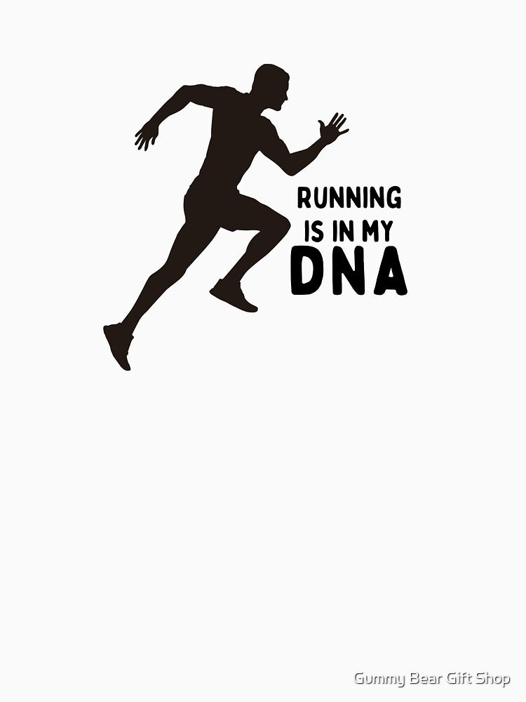 Running is in my DNA - Running Quotes by Gummy Bear Gift Shop T-Shirts, Hoodie, Sweatshirt | BlankRebels.com (Image 3)