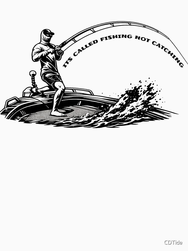 Its called fishing not catching by CDTide