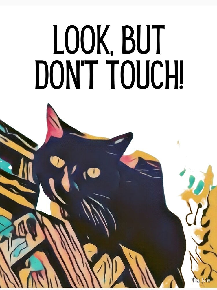 Look, but don't touch by Tia Me T-Shirts, Hoodie, Sweatshirt | BlankRebels.com (Image 3)