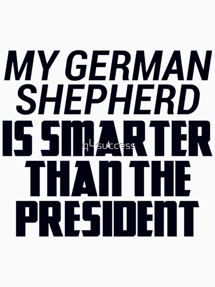 German Shepherd Dog T Shirt for Men and Women by q4success