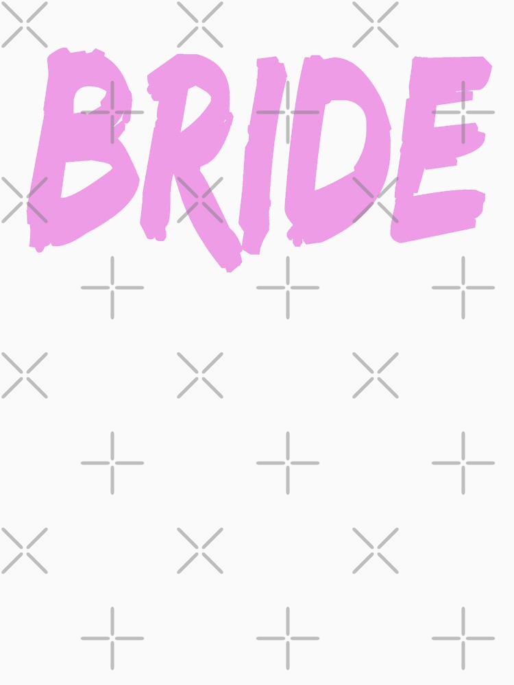 Bride by KimTee T-Shirts, Hoodie, Sweatshirt | BlankRebels.com (Image 3)